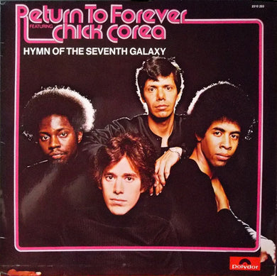 Return To Forever Featuring Chick Corea : Hymn Of The Seventh Galaxy (LP, Album)