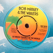 Load image into Gallery viewer, Bob Marley &amp; The Wailers : So Much Trouble In The World (7&quot;, Single, 4 P)
