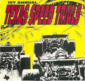 Various : 1st Annual Texas Speed Trials (LP, Album, Comp)