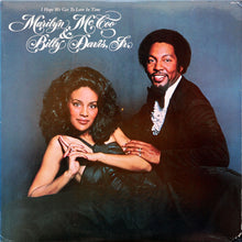 Load image into Gallery viewer, Marilyn McCoo &amp; Billy Davis, Jr.* : I Hope We Get To Love In Time (LP, Album, Pit)
