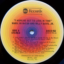 Load image into Gallery viewer, Marilyn McCoo &amp; Billy Davis, Jr.* : I Hope We Get To Love In Time (LP, Album, Pit)
