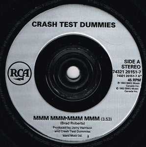 Crash Test Dummies : Mmm Mmm Mmm Mmm (7", Single)