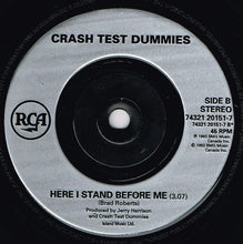 Load image into Gallery viewer, Crash Test Dummies : Mmm Mmm Mmm Mmm (7&quot;, Single)
