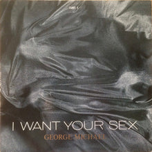 Load image into Gallery viewer, George Michael : I Want Your Sex (7&quot;, Single, CBS)
