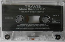 Load image into Gallery viewer, Travis : More Than Us E.P (Cass, EP)
