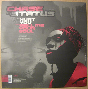 Chase & Status : Hurt You / Sell Me Your Soul (12")