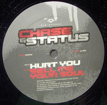 Load image into Gallery viewer, Chase &amp; Status : Hurt You / Sell Me Your Soul (12&quot;)
