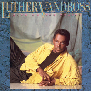 Luther Vandross : Give Me The Reason (LP, Album)