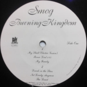 Smog : Burning Kingdom (12", EP)