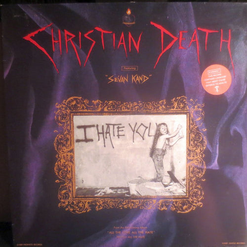 Christian Death : We Fall Like Love / I Hate You (12