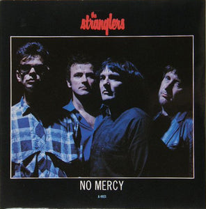 The Stranglers : No Mercy (7", Single, Inj)