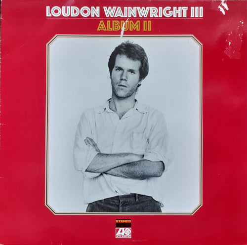 Loudon Wainwright III : Album II (LP, Album, RE)