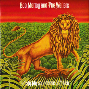 Bob Marley & The Wailers : Satisfy My Soul / Smile Jamaica (7", Single)