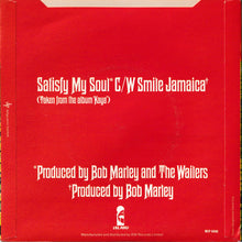 Load image into Gallery viewer, Bob Marley &amp; The Wailers : Satisfy My Soul / Smile Jamaica (7&quot;, Single)
