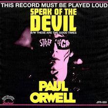 Load image into Gallery viewer, Paul Orwell : Speak Of The Devil (7&quot;, Single, Ltd, Red)
