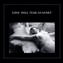 Load image into Gallery viewer, Joy Division : Love Will Tear Us Apart (12&quot;, Single, RP, A3/)
