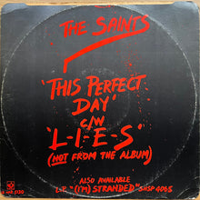 Load image into Gallery viewer, The Saints (2) : This Perfect Day c/w L-I-E-S (12&quot;, Single, Ltd)
