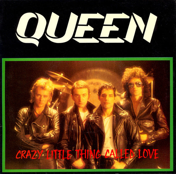 Queen : Crazy Little Thing Called Love (7