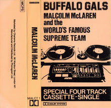 Load image into Gallery viewer, Malcolm McLaren And The World&#39;s Famous Supreme Team* : Buffalo Gals (Cass, Single)
