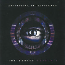 Load image into Gallery viewer, Artificial Intelligence : The Series: Season 2 (12&quot;, EP)
