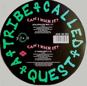 A Tribe Called Quest : Can I Kick It? (7", Single, Ltd, 3D )