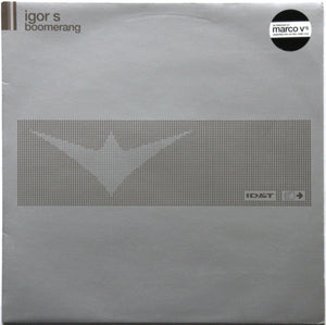 Igor S : Boomerang (12")