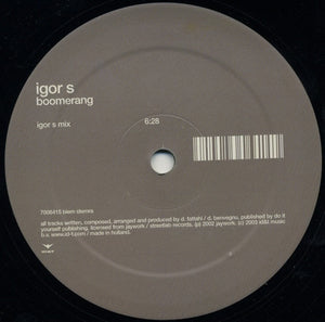 Igor S : Boomerang (12")