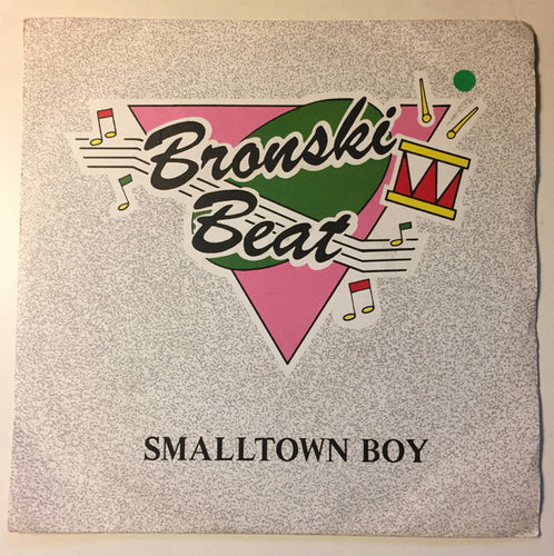 Bronski Beat : Smalltown Boy (7