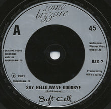 Load image into Gallery viewer, Soft Cell : Say Hello, Wave Goodbye (7&quot;, Single, Sil)
