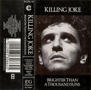 Killing Joke : Brighter Than A Thousand Suns (Cass, Album)