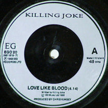 Load image into Gallery viewer, Killing Joke : Love Like Blood (7&quot;, Single, Sil)
