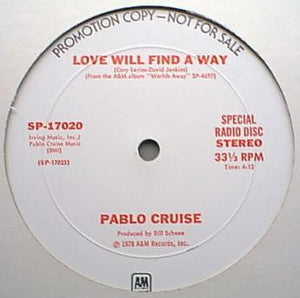 Pablo Cruise : Love Will Find A Way (12", Promo)