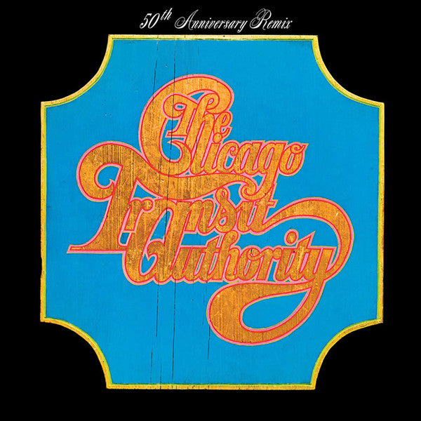 Chicago (2) : Chicago Transit Authority (50th Anniversary Remix) (2xLP, Album, RE, 180)