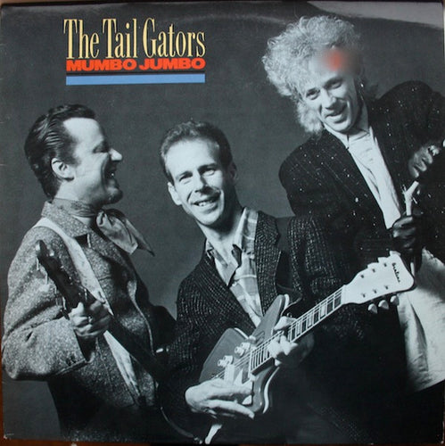 The Tail Gators : Mumbo Jumbo (LP, Album)