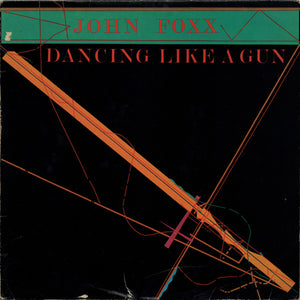 John Foxx : Dancing Like A Gun (12", Single)