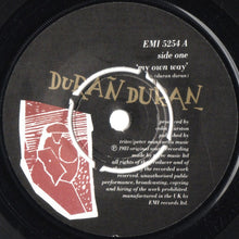 Load image into Gallery viewer, Duran Duran : My Own Way (7&quot;, Single, Kno)
