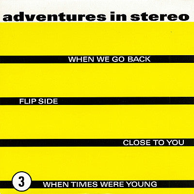 Adventures In Stereo : When We Go Back (7