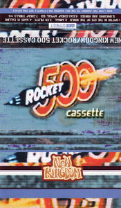 New Kingdom : Rocket 500 Cassette (Cass, Promo, Dol)