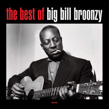 Load image into Gallery viewer, Big Bill Broonzy : The Best Of Big Bill Broonzy (LP, Comp, 180)
