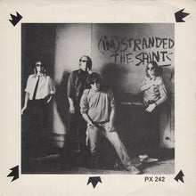 Load image into Gallery viewer, The Saints (2) : (I&#39;m) Stranded (7&quot;, Single, Mou)
