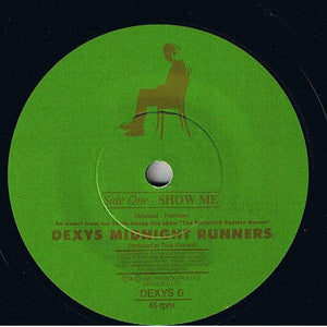 Dexys Midnight Runners : Show Me (7", Single, Pap)