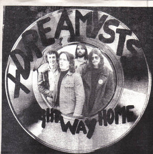 Xdreamysts : Right Way Home (7", Single, Bla)