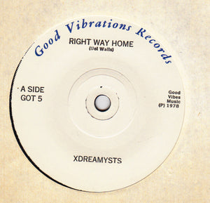 Xdreamysts : Right Way Home (7", Single, Bla)