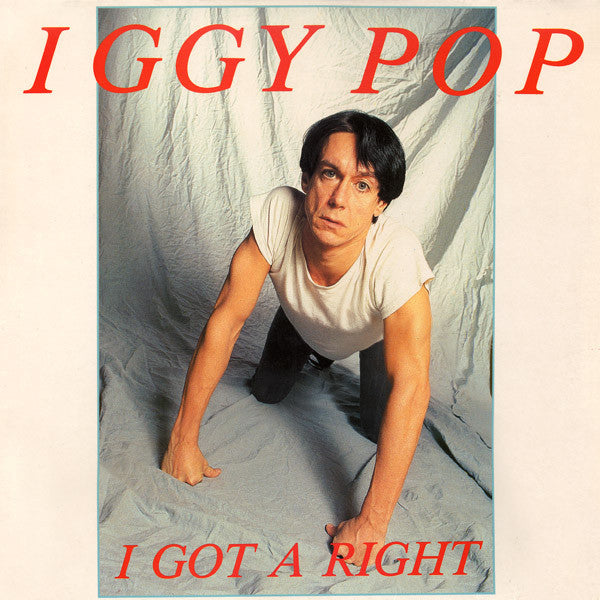 Iggy Pop : I Got A Right (LP, Tri)