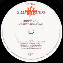 Load image into Gallery viewer, Simple Minds : Don&#39;t You (Forget About Me) (7&quot;, Single, Mat)
