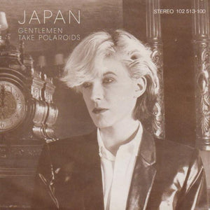 Japan : Gentlemen Take Polaroids (7", Single)