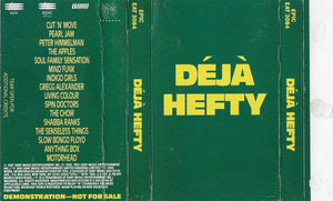 Various : Déjà Hefty (Cass, Comp, Promo, Dol)