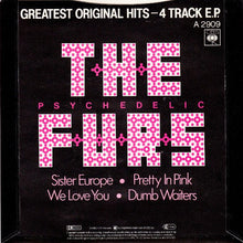 Load image into Gallery viewer, The Psychedelic Furs : Greatest Original Hits - 4 Track E.P. (7&quot;, EP, Comp)
