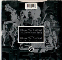 Load image into Gallery viewer, Eric B &amp; Rakim* : I Know You Got Soul (The Double Trouble Remix) (7&quot;, Single)
