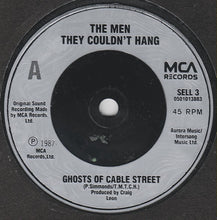 Load image into Gallery viewer, The Men They Couldn&#39;t Hang : Ghosts Of Cable Street / The Janice Long Session (7&quot;, Single + Cass)
